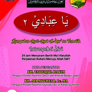 Ya Ibadi 2 Kumpulan Ayat-Ayat Al-Qur’an Tematik: Introspeksi Diri